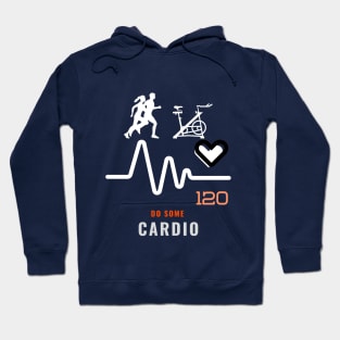 Do Some Cardio Hoodie